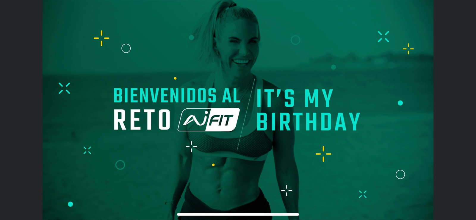 Reto 
“It’s My birthday”
Del 18 de agosto al 5 de septiembre